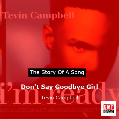 Don’t Say Goodbye Girl – Tevin Campbell