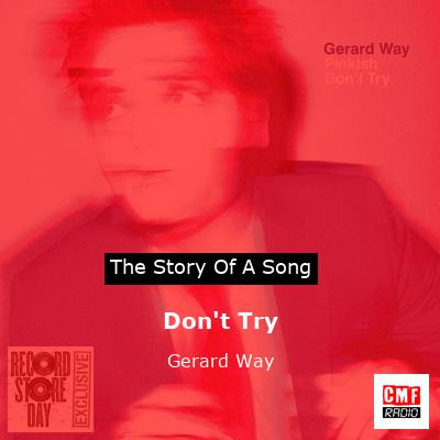final cover Dont Try Gerard Way