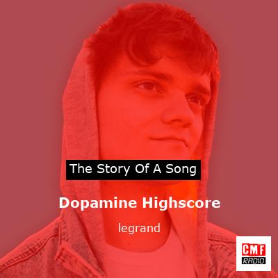 Dopamine Highscore – legrand
