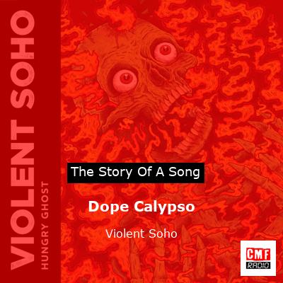 Dope Calypso – Violent Soho