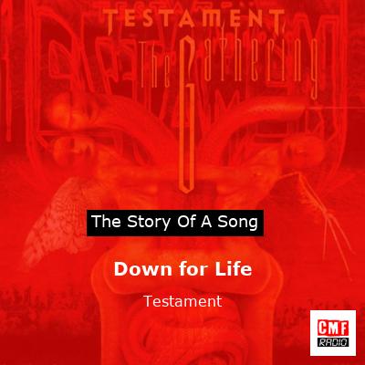 Down for Life – Testament