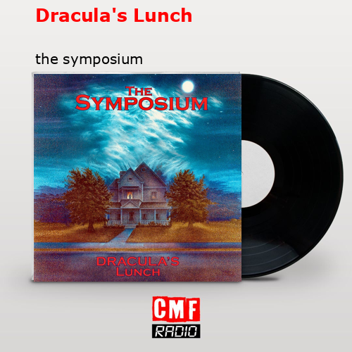 Dracula’s Lunch – the symposium