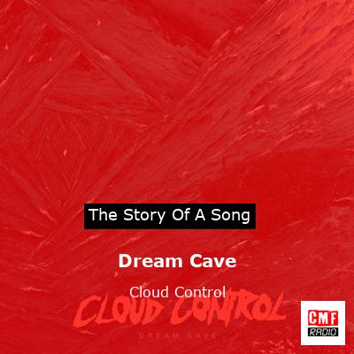 Dream Cave – Cloud Control