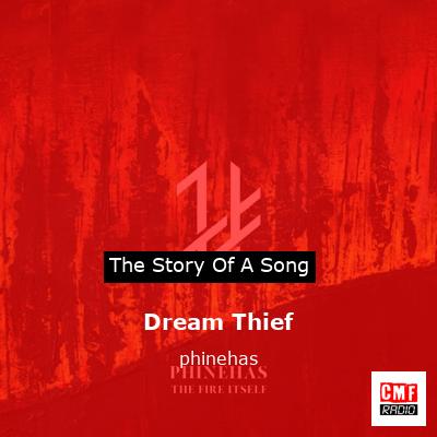 Dream Thief – phinehas