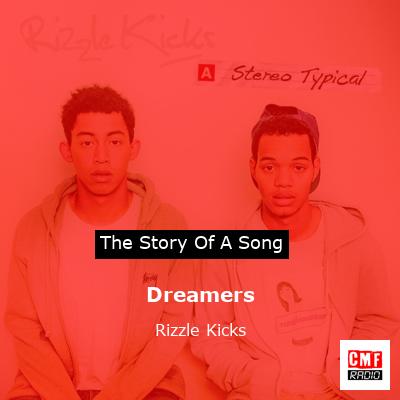 Dreamers – Rizzle Kicks