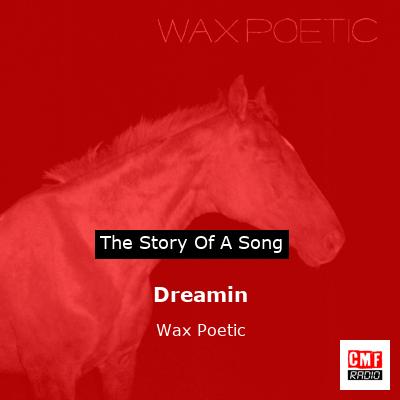 Dreamin – Wax Poetic