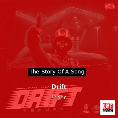 Drift – teejay