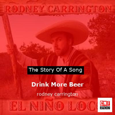 Drink More Beer – rodney carrington