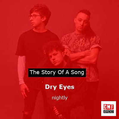 Dry Eyes – nightly