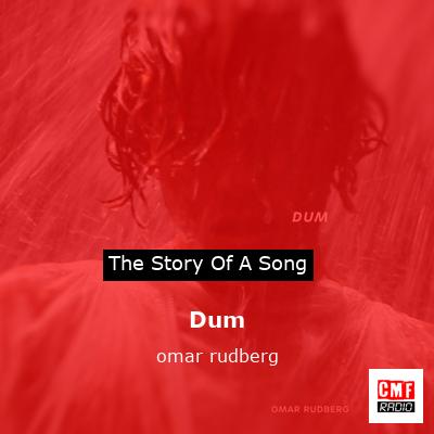 Dum – omar rudberg