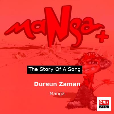 Dursun Zaman – Manga