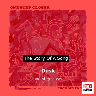 Dusk – one step closer