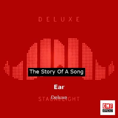 Ear – Deluxe