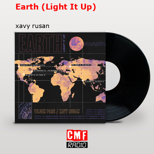 Earth (Light It Up) – xavy rusan