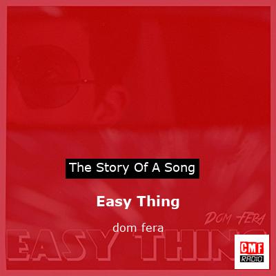 Easy Thing – dom fera
