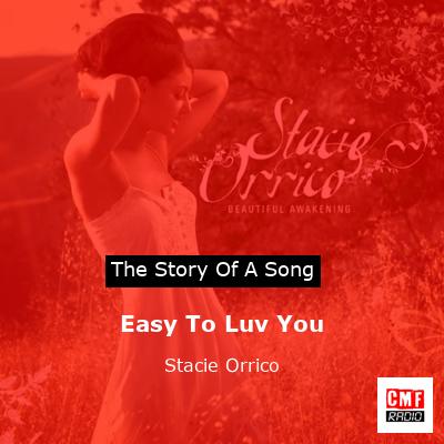 Easy To Luv You – Stacie Orrico