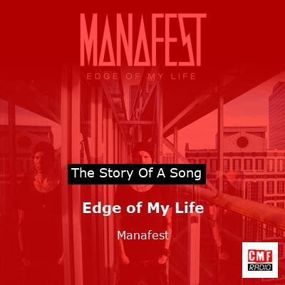 Edge of My Life – Manafest