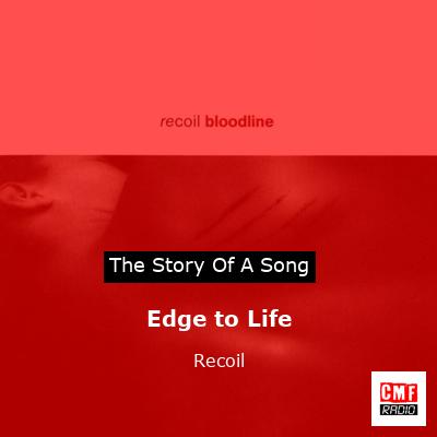 Edge to Life – Recoil