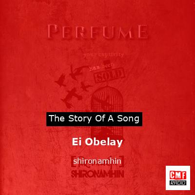 Ei Obelay – shironamhin