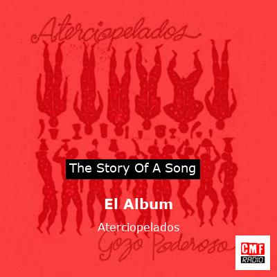 El Album – Aterciopelados