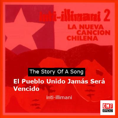 El Pueblo Unido Jamás Será Vencido – inti-illimani