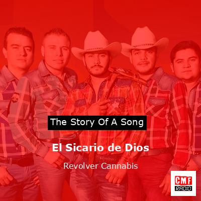 El Sicario de Dios – Revolver Cannabis