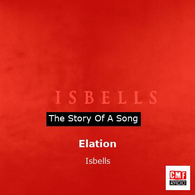 Elation – Isbells