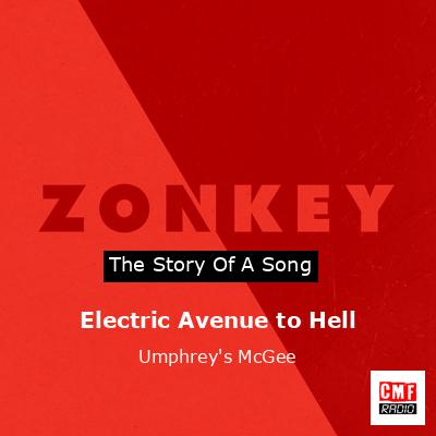 Electric Avenue to Hell – Umphrey’s McGee