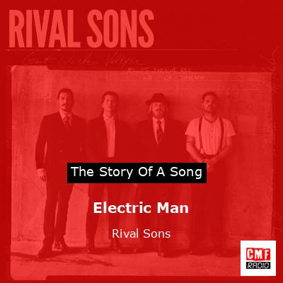 Electric Man – Rival Sons