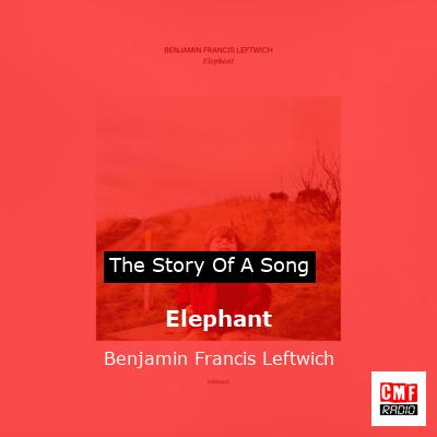 final cover Elephant Benjamin Francis Leftwich