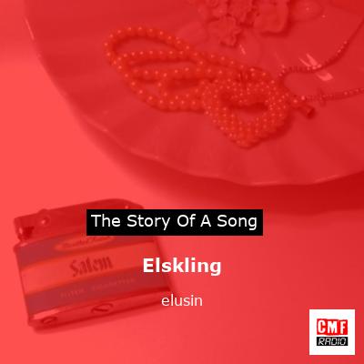 Elskling – elusin
