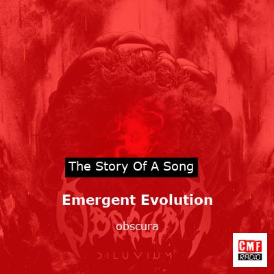 Emergent Evolution – obscura