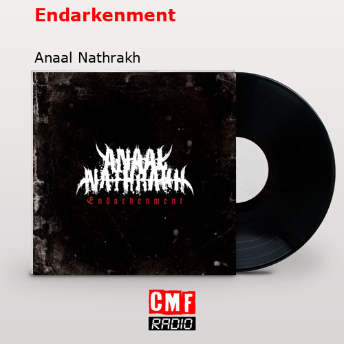 Endarkenment – Anaal Nathrakh