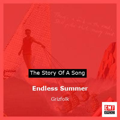 Endless Summer – Grizfolk