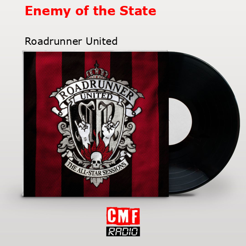 Enemy of the State – Roadrunner United