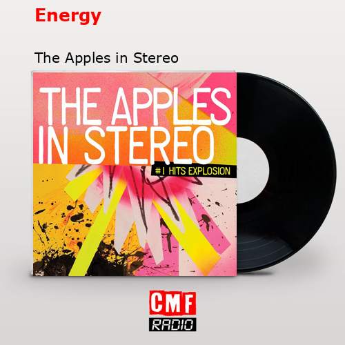 Energy – The Apples in Stereo