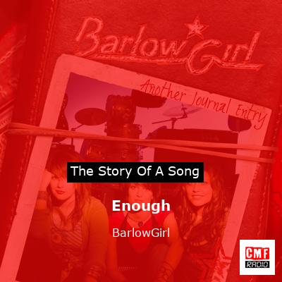 Enough – BarlowGirl