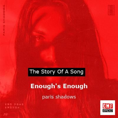 Enough’s Enough – paris shadows