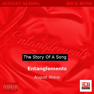 Entanglements – August Alsina