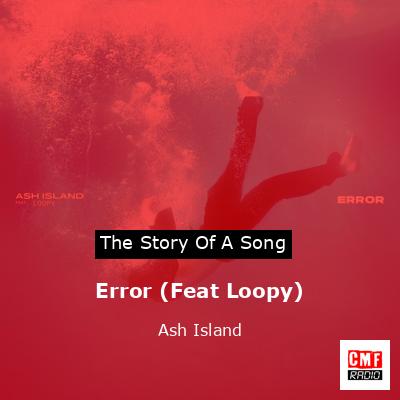 Error (Feat Loopy) – Ash Island