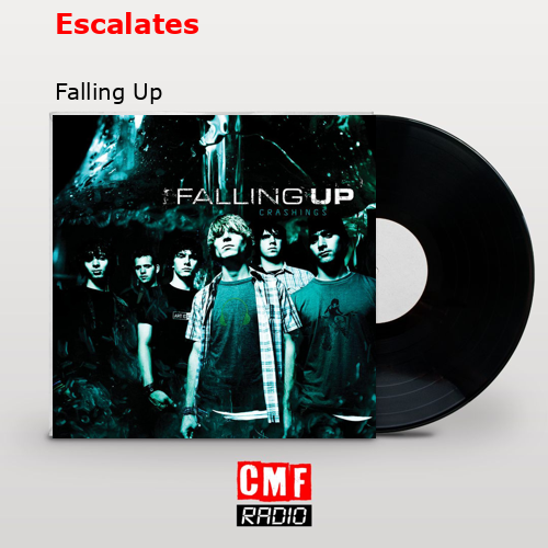 Escalates – Falling Up
