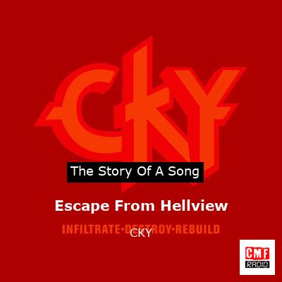 Escape From Hellview – CKY