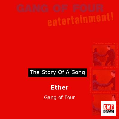 Ether – Gang of Four