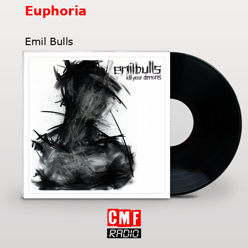 Euphoria – Emil Bulls