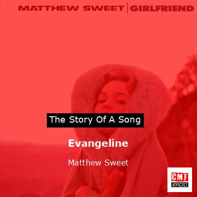 Evangeline – Matthew Sweet