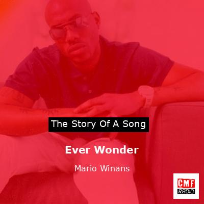 Ever Wonder – Mario Winans