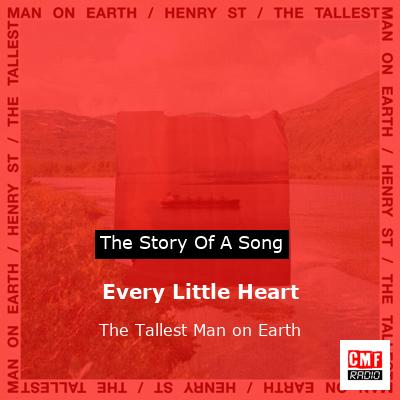 Every Little Heart – The Tallest Man on Earth