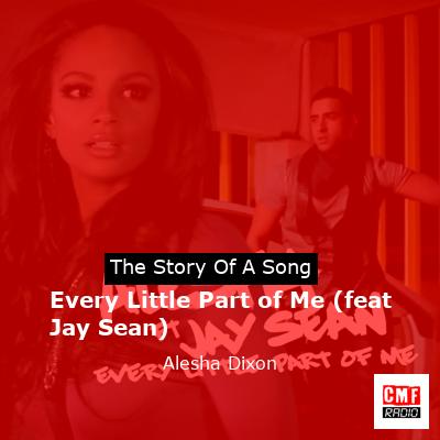 final cover Every Little Part of Me feat Jay Sean Alesha Dixon
