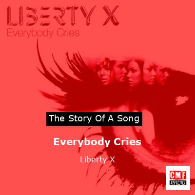 Everybody Cries – Liberty X