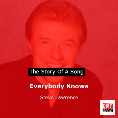 Everybody Knows – Steve Lawrence